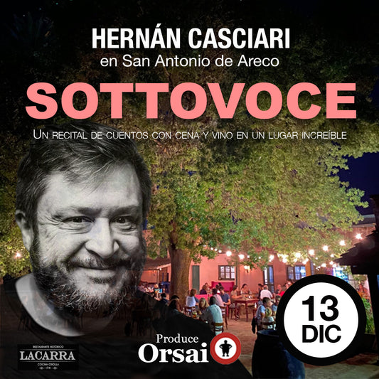 «SOTTOVOCE» — CASCIARI EN SAN ANT. DE ARECO (13 DICIEMBRE)
