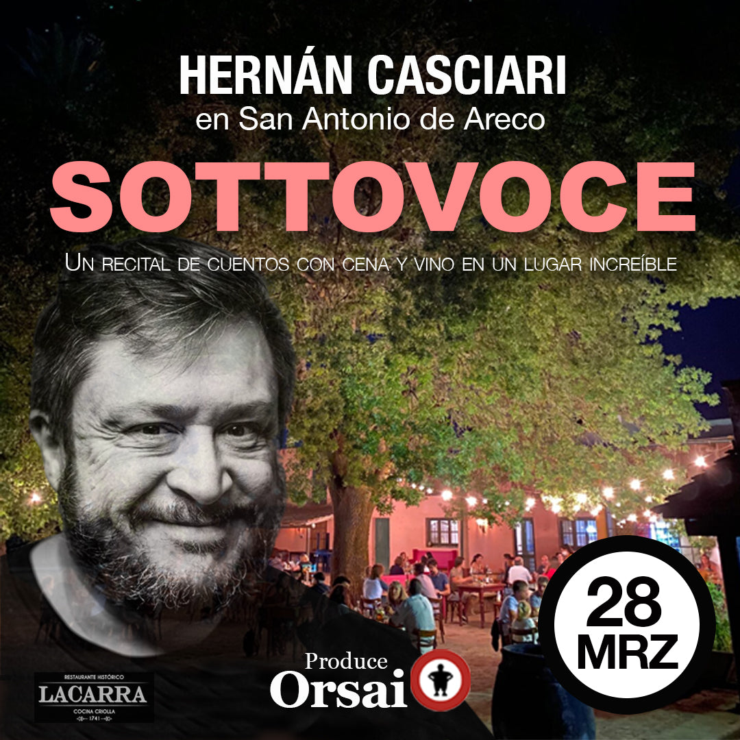«SOTTOVOCE» — CASCIARI EN SAN ANT. DE ARECO (28 DE MARZO)